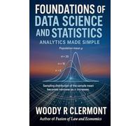 Foundations of Data Science and Statistics: Analytics Made Simple