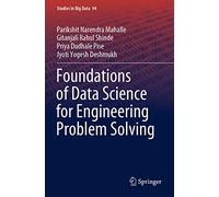 Foundations of Data Science for Engineering Problem Solving: 94 (Studies in Big Data, 94)