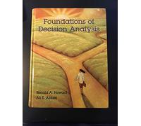 Foundations of Decision Analysis