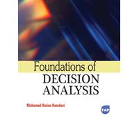 Foundations of Decision Analysis