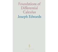 Foundations of Differential Calculus: A concise, example-driven introduction to limits, derivatives, and basic techniques