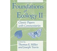 Foundations of Ecology II: Classic Papers with Commentaries: 2