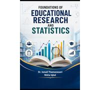FOUNDATIONS OF EDUCATIONAL RESEARCH AND STATISTICS