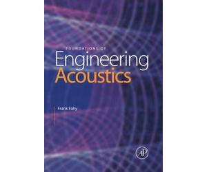 Foundations of Engineering Acoustics Fahy Hardback Academic Press 9780122476655