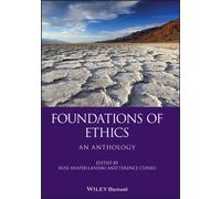 Foundations of Ethics : An Anthology