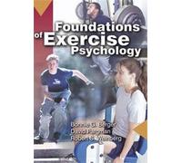 Foundations of Exercise Psychology