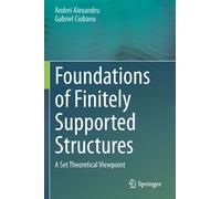Foundations of Finitely Supported Structures : A Set Theoretical Viewpoint