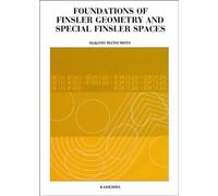 Foundations of Finsler Geometry and special Finsler Spaces