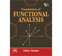 Foundations Of Functional Analysis