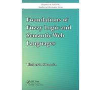 Foundations of Fuzzy Logic and Semantic Web Languages (Chapman & Hall/CRC Studies in Informatics Series) by Umberto Straccia (2013-08-27)