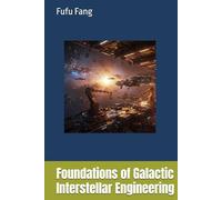 Foundations of Galactic Interstellar Engineering