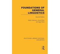 Foundations of General Linguistics (Routledge Library Editions: Linguistics)