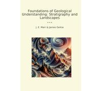 Foundations of Geological Understanding: Stratigraphy and Landscapes (Classic Bundles)