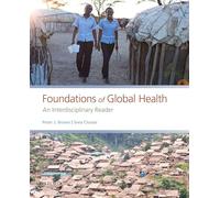 Foundations of Global Health: An Interdisciplinary Reader