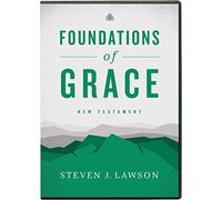 Foundations of Grace: New Testament