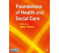 Foundations of Health and Social Care