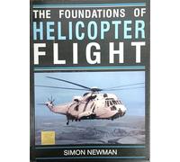 Foundations of Helicopter Flight [Paperback]