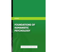 Foundations of Humanistic Psychology