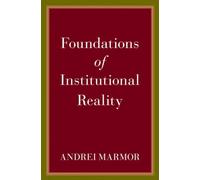 Foundations of Institutional Reality