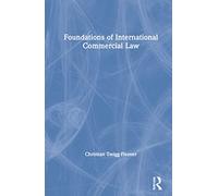 Foundations of International Commercial Law
