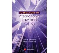 Foundations of International Law and Politics