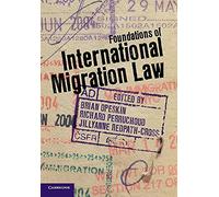 Foundations of International Migration Law