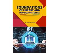 Foundations of Library and Information Science