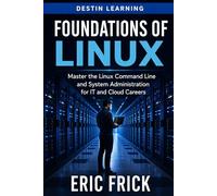 Foundations of Linux (IT Foundation Series)