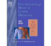 Foundations of Manual Lymph Drainage