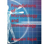 Foundations of Microbiology and Immunology