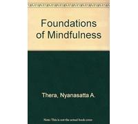 Foundations of Mindfulness