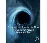 Foundations of Molecular-Flow Networks for Vacuum System Analysis