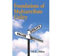 Foundations of Multiattribute Utility