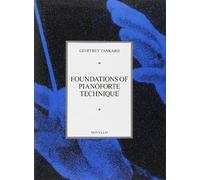 Foundations of Pianoforte Technique