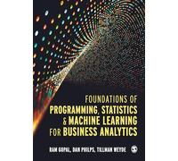 Foundations of Programming, Statistics, and Machine Learning for Business Analytics