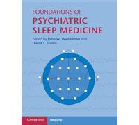 Foundations of Psychiatric Sleep Medicine (Cambridge Medicine (Hardcover))