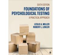 Foundations of Psychological Testing : A Practical Approach