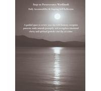 Foundations of Recovery: Step 10 - Discipline: A Guided Workbook (Foundations of Recovery - A Guided Workbook Series)