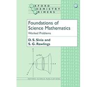 Foundations of Science Mathematics: Worked Problems: 82 (Oxford Chemistry Primers)