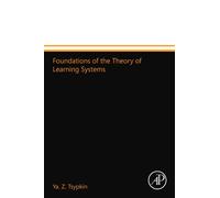 Foundations of the Theory of Learning Systems