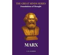Foundations of Thought: MARX: Book 10 (The Great Minds Series)
