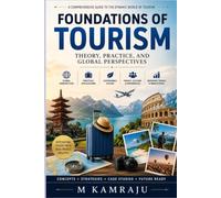 Foundations of Tourism: Global Concepts, Practices, and Perspectives