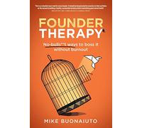Founder Therapy: No-bulls**t ways to boss it without burnout