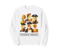 Founding Daddies Abstract Geometric American History Sweatshirt