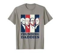 Founding Daddies President 4th of July T-Shirt