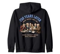 Founding Fathers Find More Perfect Union Still Pending Zip Hoodie