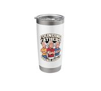 Founding Fathers Squad American History American Founders Stainless Steel Insulated Tumbler