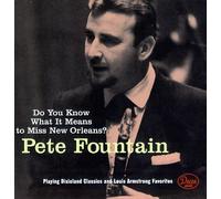 Fountain, Pete - Do You Know What It Means To Miss New Orleans?