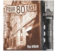 Four 80 East - The Album