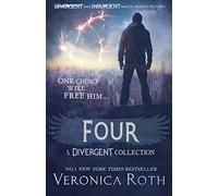 Four: A Divergent Collection (Divergent, 4)
